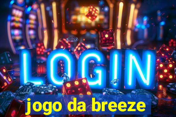 jogo da breeze